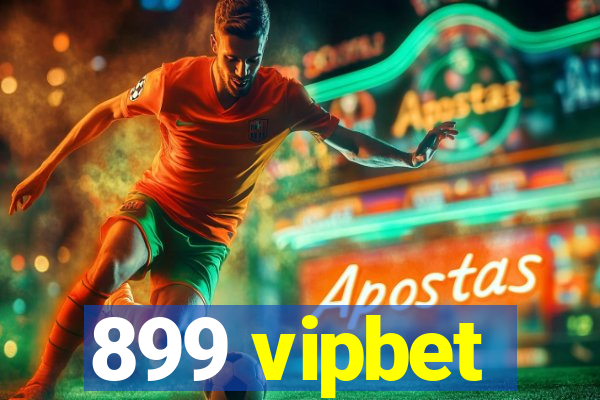 899 vipbet